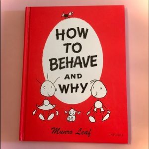 How to Behave and Why